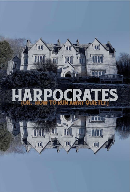 Poster for Harpocrates (or, how to run away quietly)