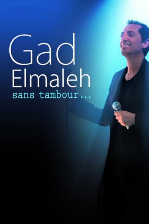 Poster for Gad Elmaleh : Sans tambour...