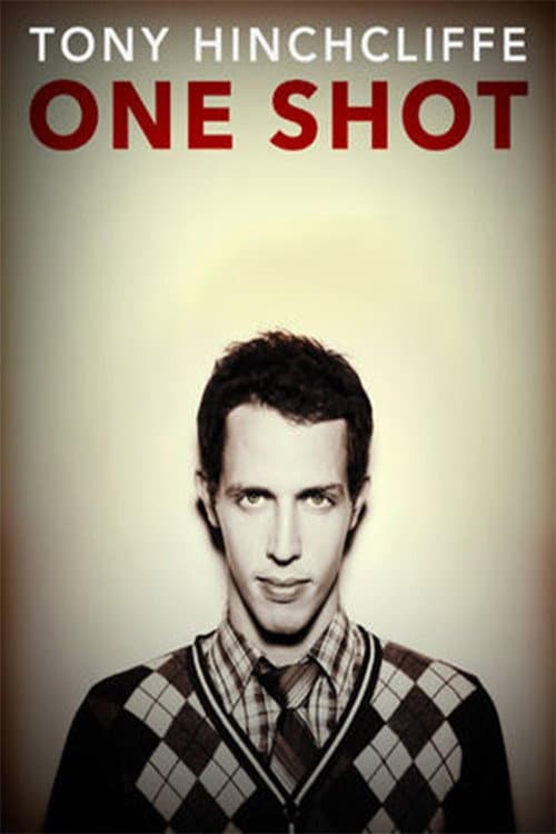 Poster for Tony Hinchcliffe: One Shot