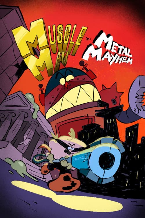 Poster for Muscle Man in: Metal Mayhem