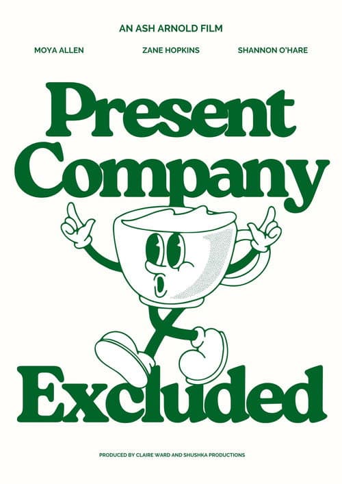 Poster for Present Company Excluded