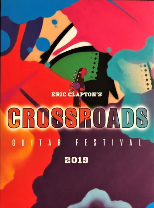 Poster for Eric Clapton's Crossroads Guitar Festival 2019