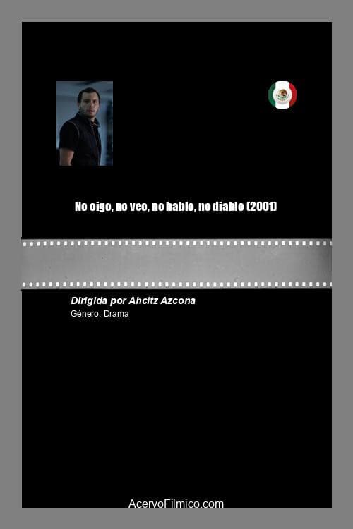 Poster for No oigo, no veo, no hablo, no diablo