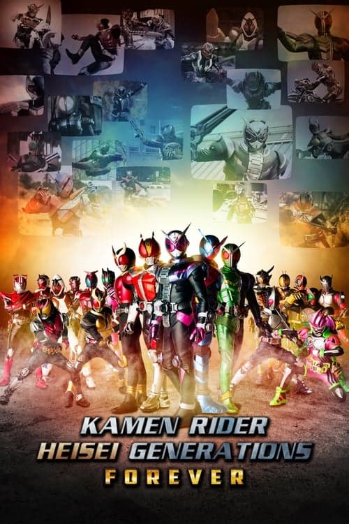 Poster for Kamen Rider Heisei Generations Forever