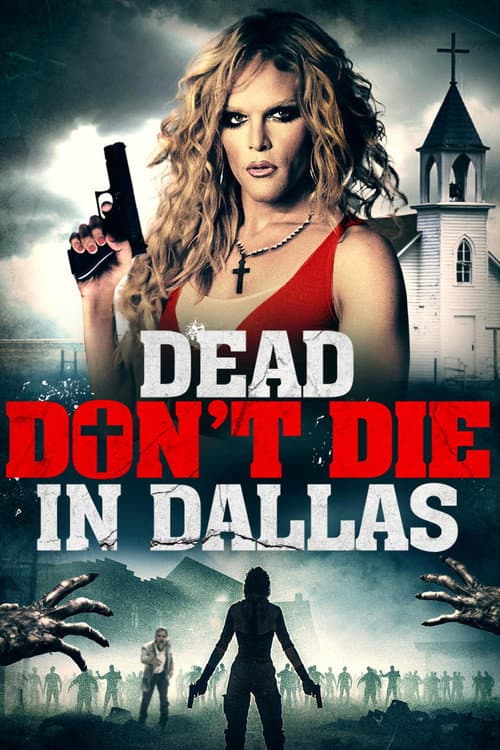 Poster for Dead Don't Die in Dallas