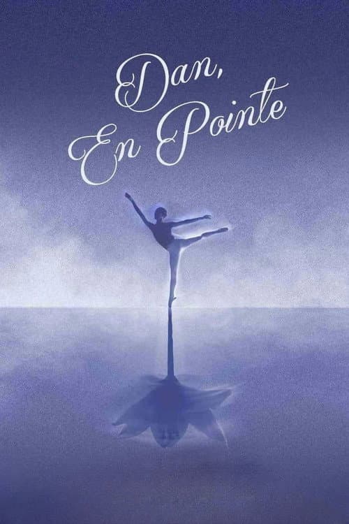 Poster for Dan, En Pointe