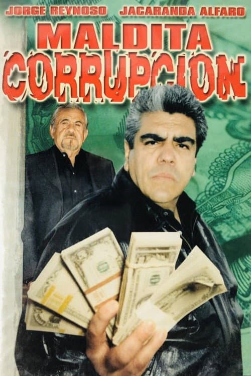 Poster for Maldita corrupción