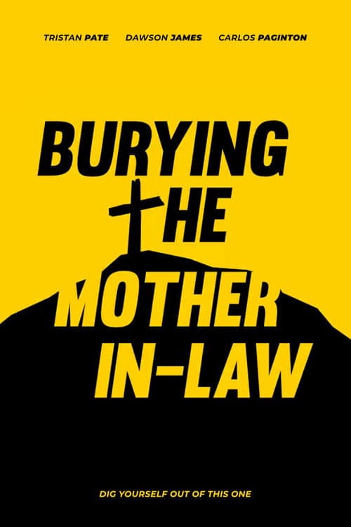 Постер до фільму «Burying The Mother In-Law»