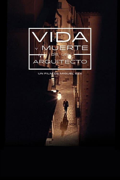 Poster for Life and Death of an Architect