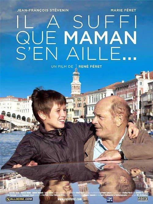 Poster for Il a suffi que maman s'en aille…