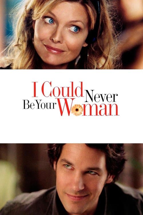 Poster for I Could Never Be Your Woman