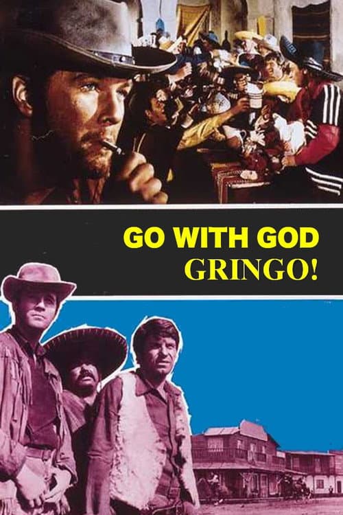 Poster for Go with God, Gringo