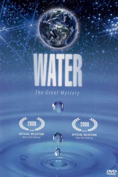 Постер до фільму «The Great Mystery of Water»