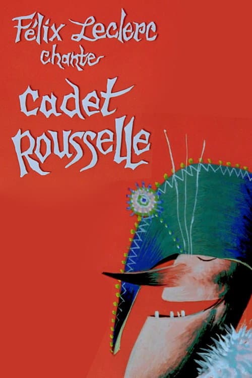 Poster for Félix Leclerc chante Cadet Rousselle