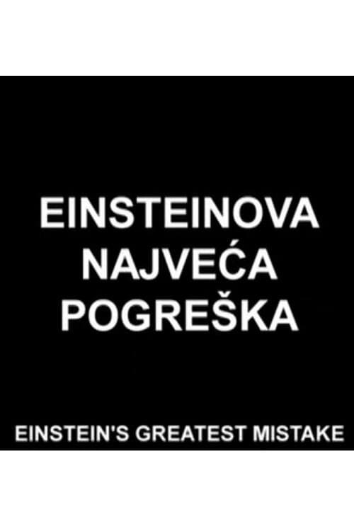 Poster for Einstein's Greatest Mistake