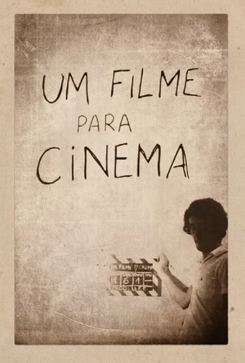 Poster for Um Filme para Cinema