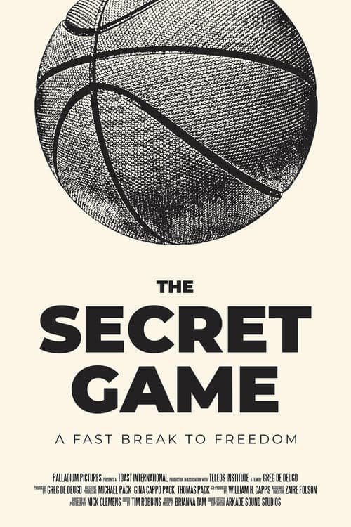 Poster for The Secret Game: A Fast Break to Freedom