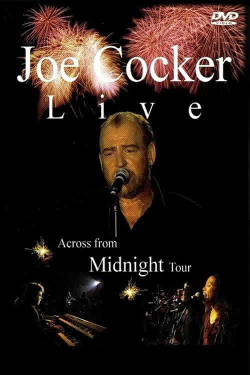 Poster for Joe Cocker: Live, Across from Midnight Tour