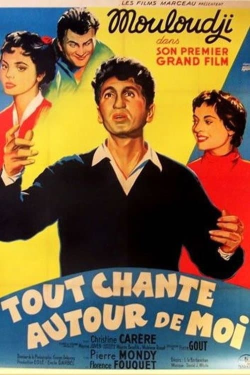 Poster for Tout chante autour de moi