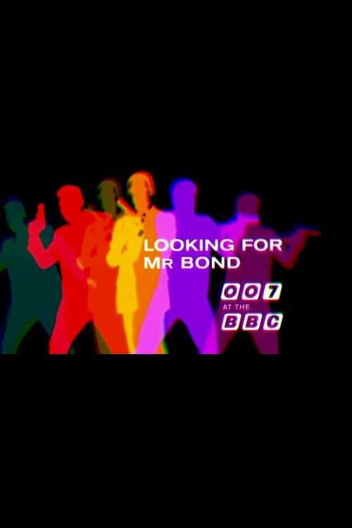 Poster for Looking for Mr Bond: 007 at the BBC