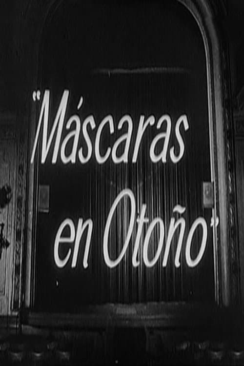 Poster for Máscaras en otoño