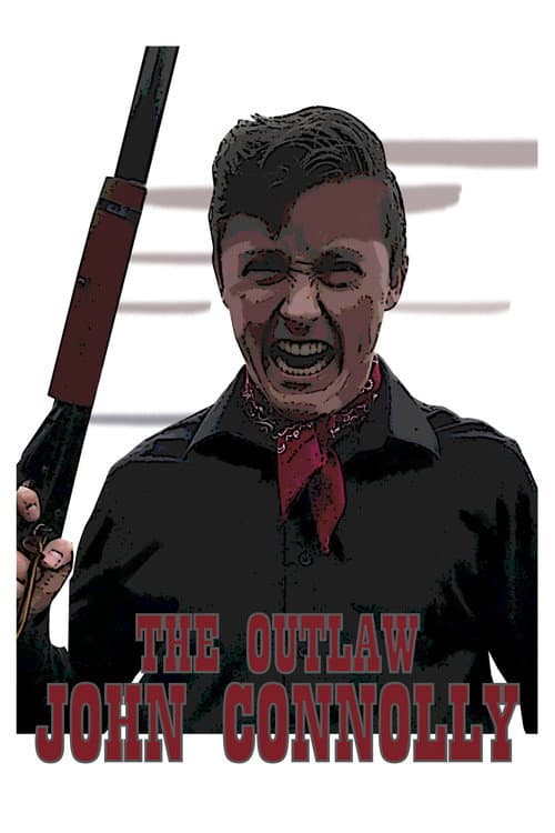 Poster for The Outlaw John Connolly