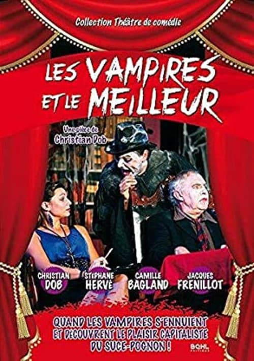 Poster for Les Vampires et le Meilleur
