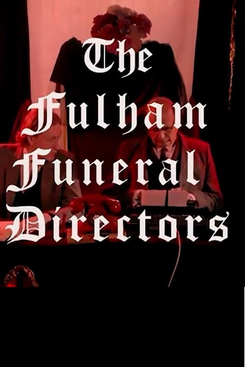 Poster for Fulham Funeral Directors