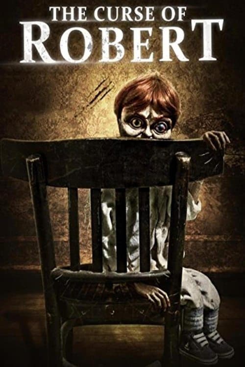 Постер до фільму «The Curse of Robert the Doll»