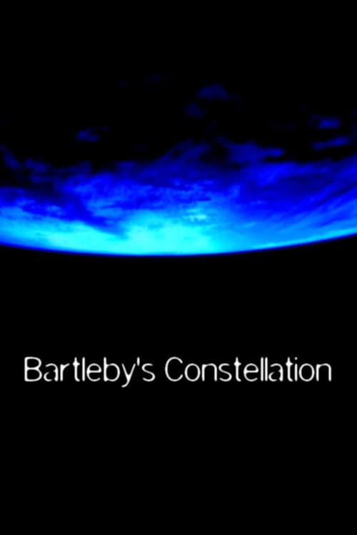 Poster for Bartleby's Constellation