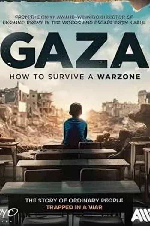 Poster for Gaza: How to Survive a Warzone