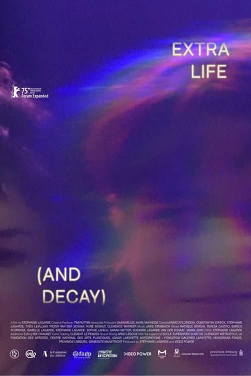 Poster for Extra Life (and Decay)