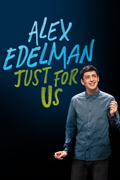 Постер до фільму «Alex Edelman: Just for Us»