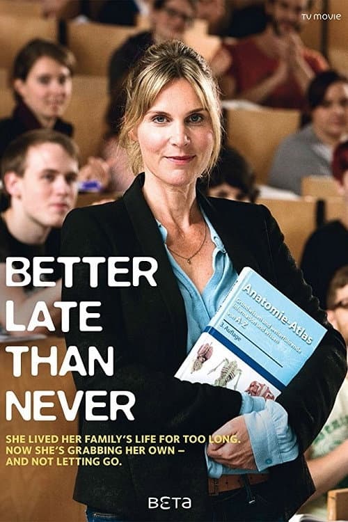 Poster for Better Late Than Never