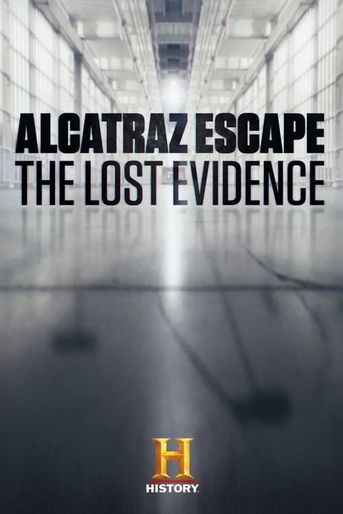 Poster for Alcatraz Escape: The Lost Evidence
