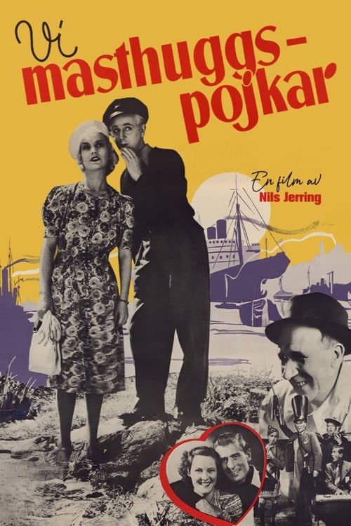 Poster for Vi masthuggspojkar