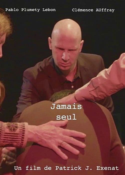 Poster for Jamais seul