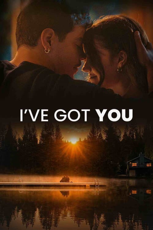 Poster for I've Got You