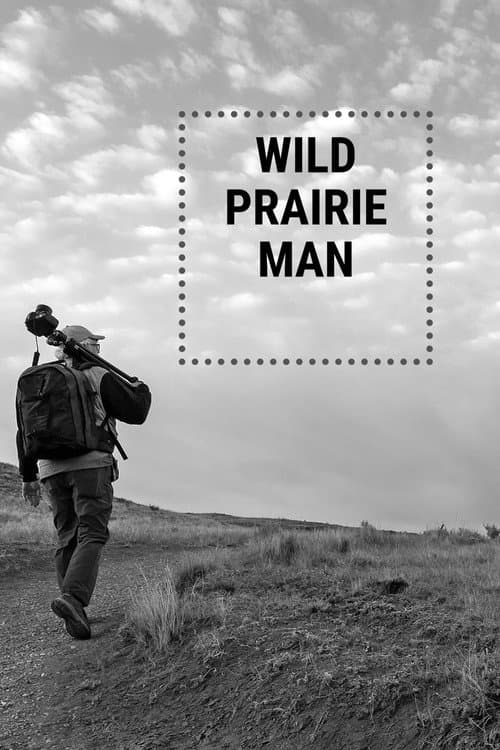 Постер до фільму «Wild Prairie Man»