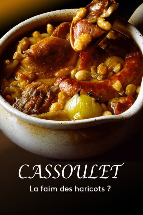 Poster for Cassoulet : la faim des haricots ?