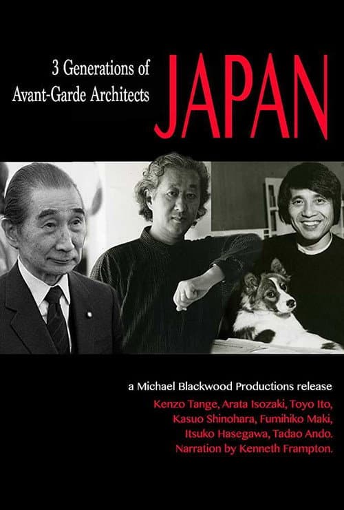 Poster for Japan: 3 Generations of Avant-Garde Architects