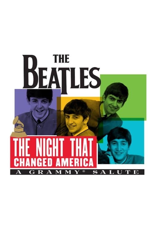 Постер до фільму «The Night That Changed America: A Grammy Salute to the Beatles»