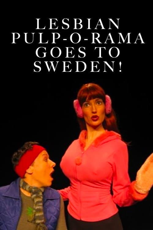 Poster for Lesbian Pulp-O-Rama Goes to Sweden!