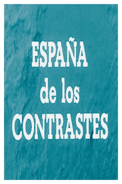 Poster for España de los contrastes