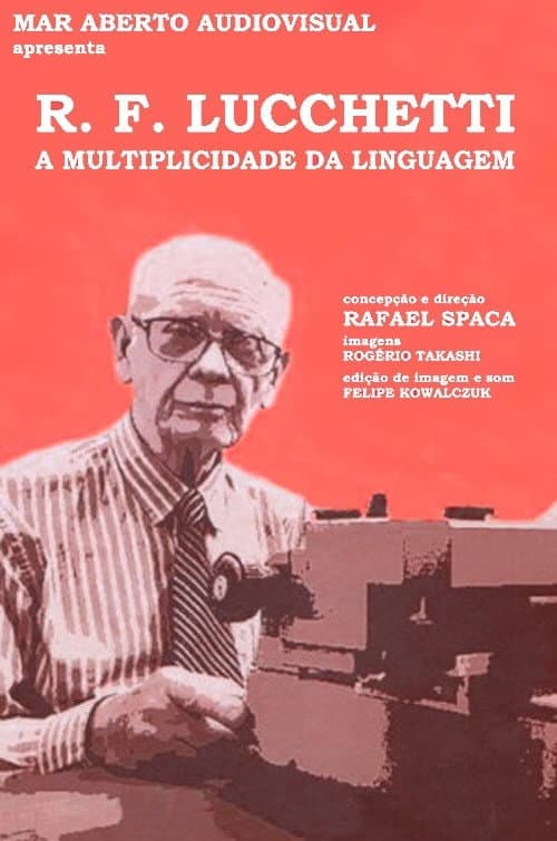 Poster for R. F. Lucchetti, a Multiplicidade da Linguagem