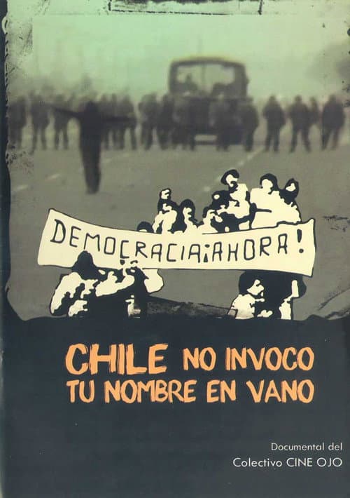 Постер до фільму «Chile, no invoco tu nombre en vano»