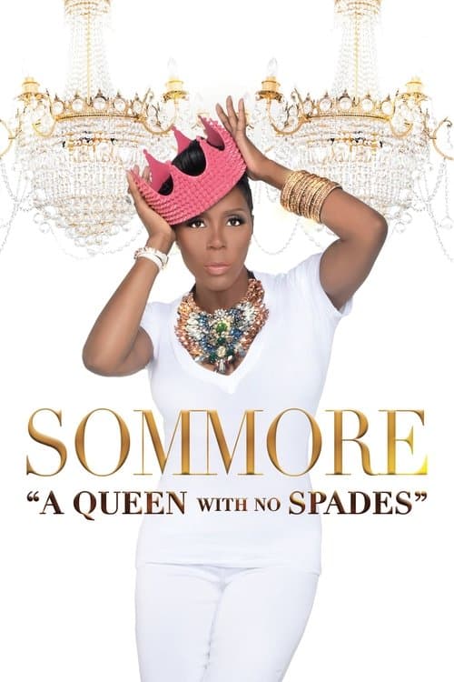 Poster for Sommore: A Queen With No Spades