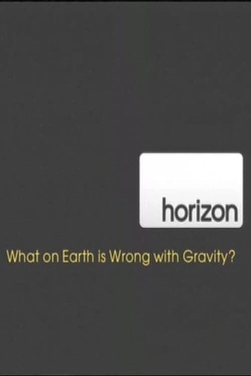 Poster for What on Earth is Wrong With Gravity