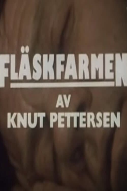 Poster for Fläskfarmen