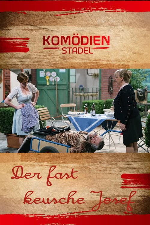 Poster for Der Komödienstadel - Der fast keusche Josef